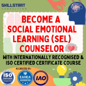 Certified Social-Emotional Learning (SEL) Counsellor